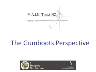 The Gumboots Perspective
 