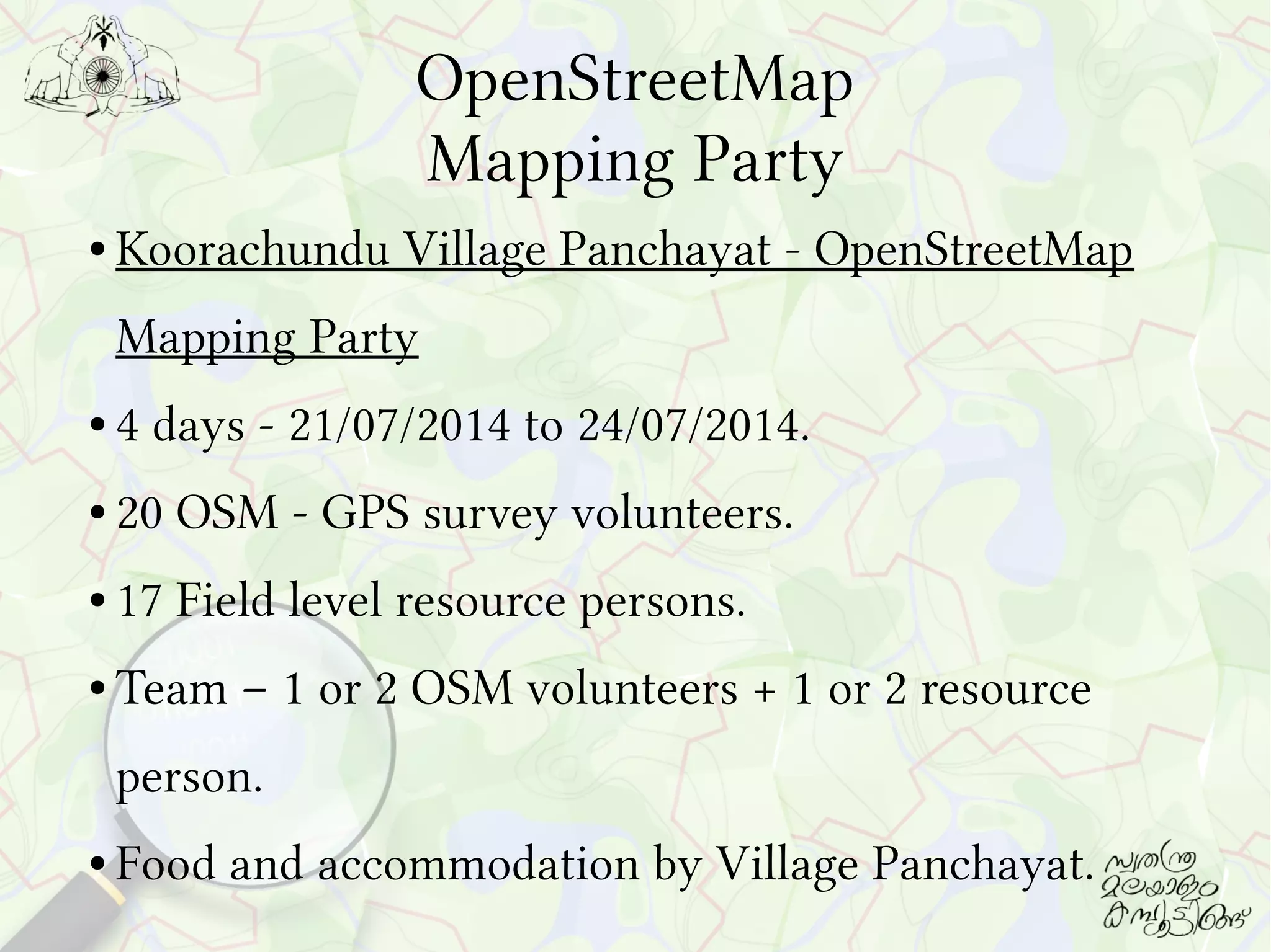 Mapping efforts in an unsurveyed land An OpenStreetMap experiment at