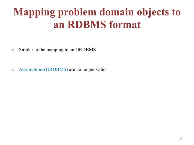 Mapping Problem Domain Objects to Object-Persistence Formats(OOAD)