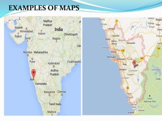 EXAMPLES OF MAPS
 