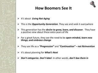 Baby Boomers (45-64) spent $2.5
                                        Trillion in 2010
                                 ...