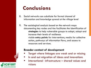 Mapping the social network architecture of rural communities gender & technological innovations in the semi-arid tropics of India