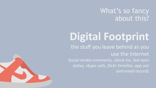 Mapping your digital footprint by A K Goel