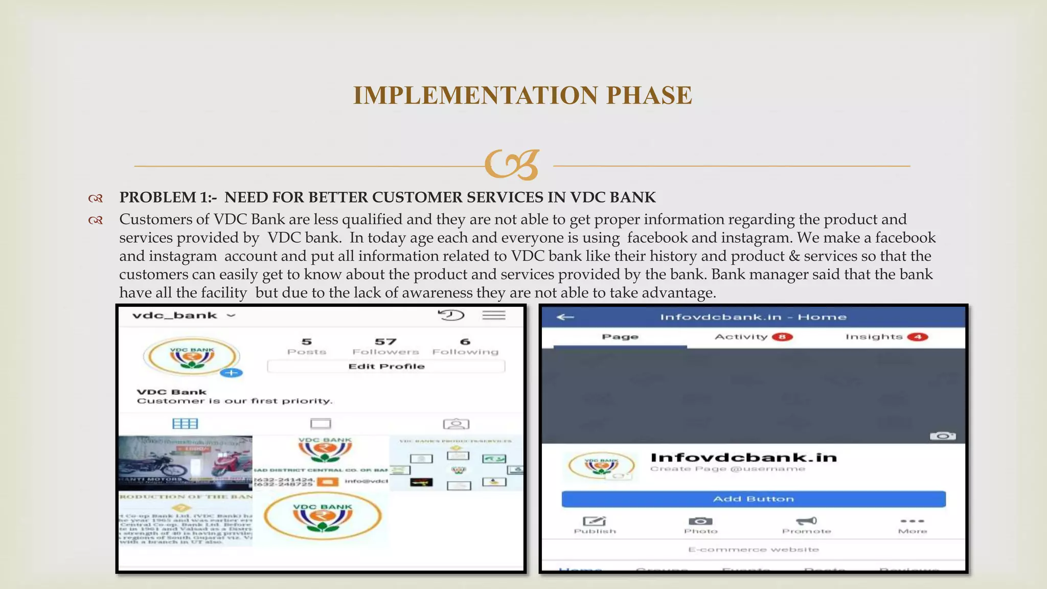 Ppt on need for better customer services in VDC bank