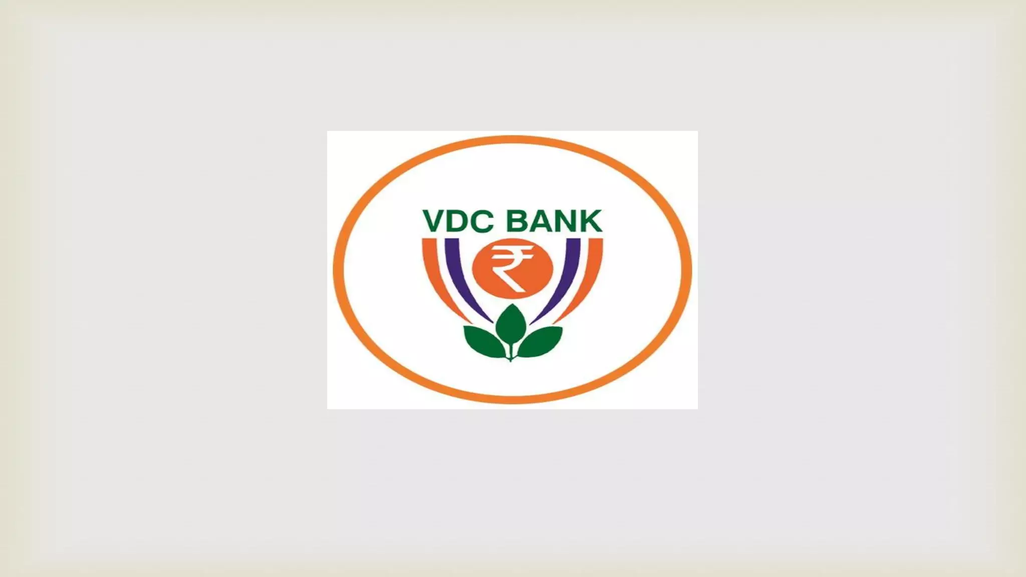 Ppt on need for better customer services in VDC bank