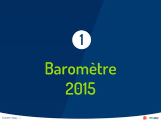 Étude BVA / Mappy - p 2
Baromètre
2015
1
 
