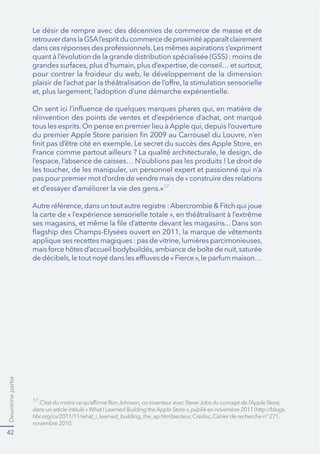 Deuxièmepartie
42
Le désir de rompre avec des décennies de commerce de masse et de
et d’essayer d’améliorer la vie des gens.»17
17
novembre 2010.
 