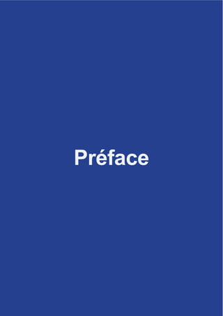 Préface 
5 
Préface 
 
