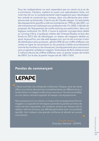 Deuxième partie 
42 
Le désir de rompre avec des décennies de commerce de masse et de 
UHWURXYHUGDQVOD*6$OłHVSULWGXFRPPHUFHGHSUR[LPLWÒDSSDUDãWFODLUHPHQW 
GDQVFHVUÒSRQVHVGHVSURIHVVLRQQHOV/HVPÓPHVDVSLUDWLRQVVłH[SULPHQW 
TXDQW¿OłÒYROXWLRQGHODJUDQGHGLVWULEXWLRQVSÒFLDOLVÒH*66 