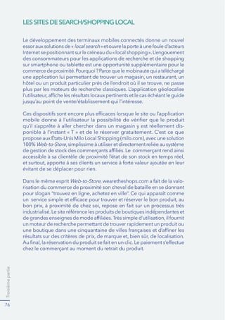 Deuxième partie 
53 
Objectifs de communication des commerçants 
3RXUğGÒOLVHUYRVFOLHQWV 
existants 
3RXUDXJPHQWHUODIUÒTXHQWD- 
tion de votre commerce 
3RXULQIRUPHUYRVFOLHQWV 
existants 
Pour être plus visible que vos 
concurrents 
1VS 
/HVFRPPHUÍDQWVFRPPXQLTXHQWDYDQWWRXWSRXUğGÒOLVHUOHXUVFOLHQWV 
Raisons de vouloir posséder un site Internet 
Infos sur le commerce/produits 
'RQQHUGHVLQIRUPDWLRQVVXUYRWUH 
FRPPHUFHOłDGUHVVHOHVKRUDLUHV 