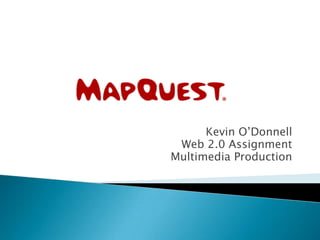Kevin O’Donnell Web 2.0 Assignment Multimedia Production 