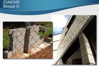 ZUNCHO   Bloque U   