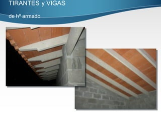 TIRANTES   y VIGAS  de hº armado 
