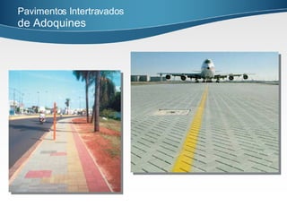 Pavimentos Intertravados   de Adoquines   