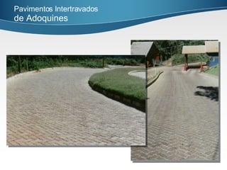 Pavimentos Intertravados   de Adoquines   