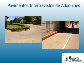 Pavimentos Intertravados de Adoquines 