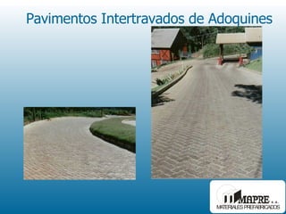 Pavimentos Intertravados de Adoquines 