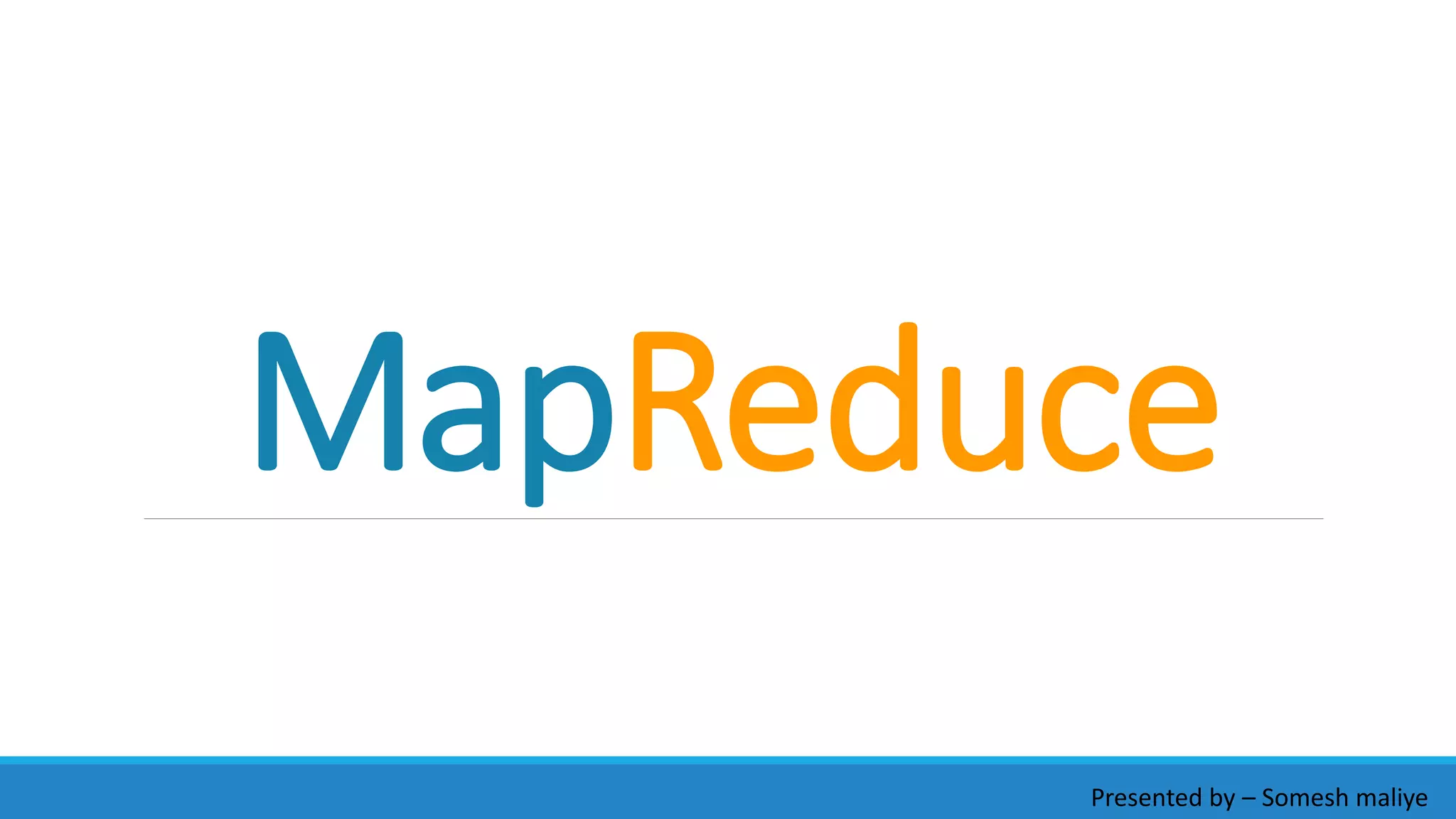 Map reduce | PPT