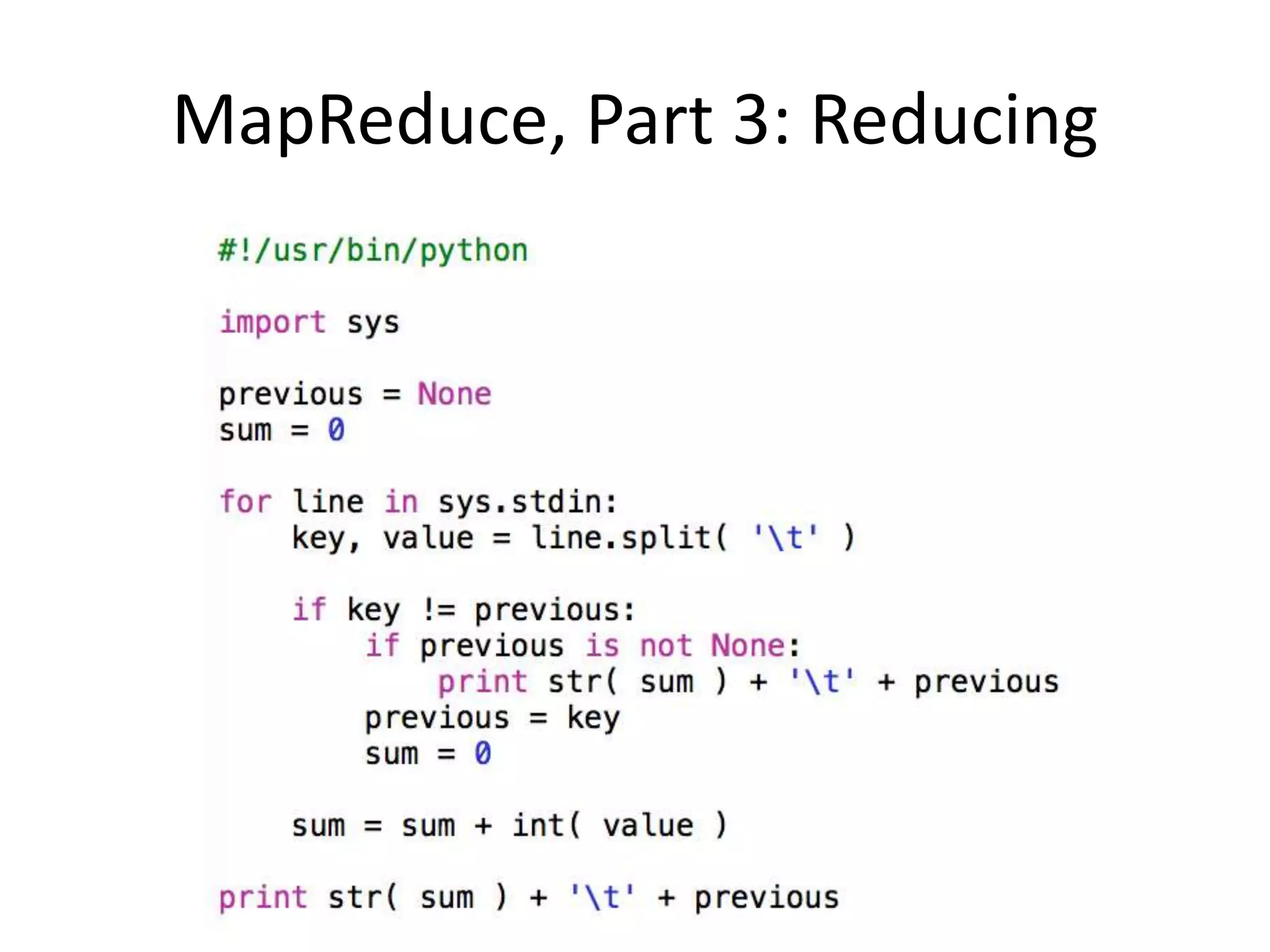 MapReduce, Part 3: Reducing