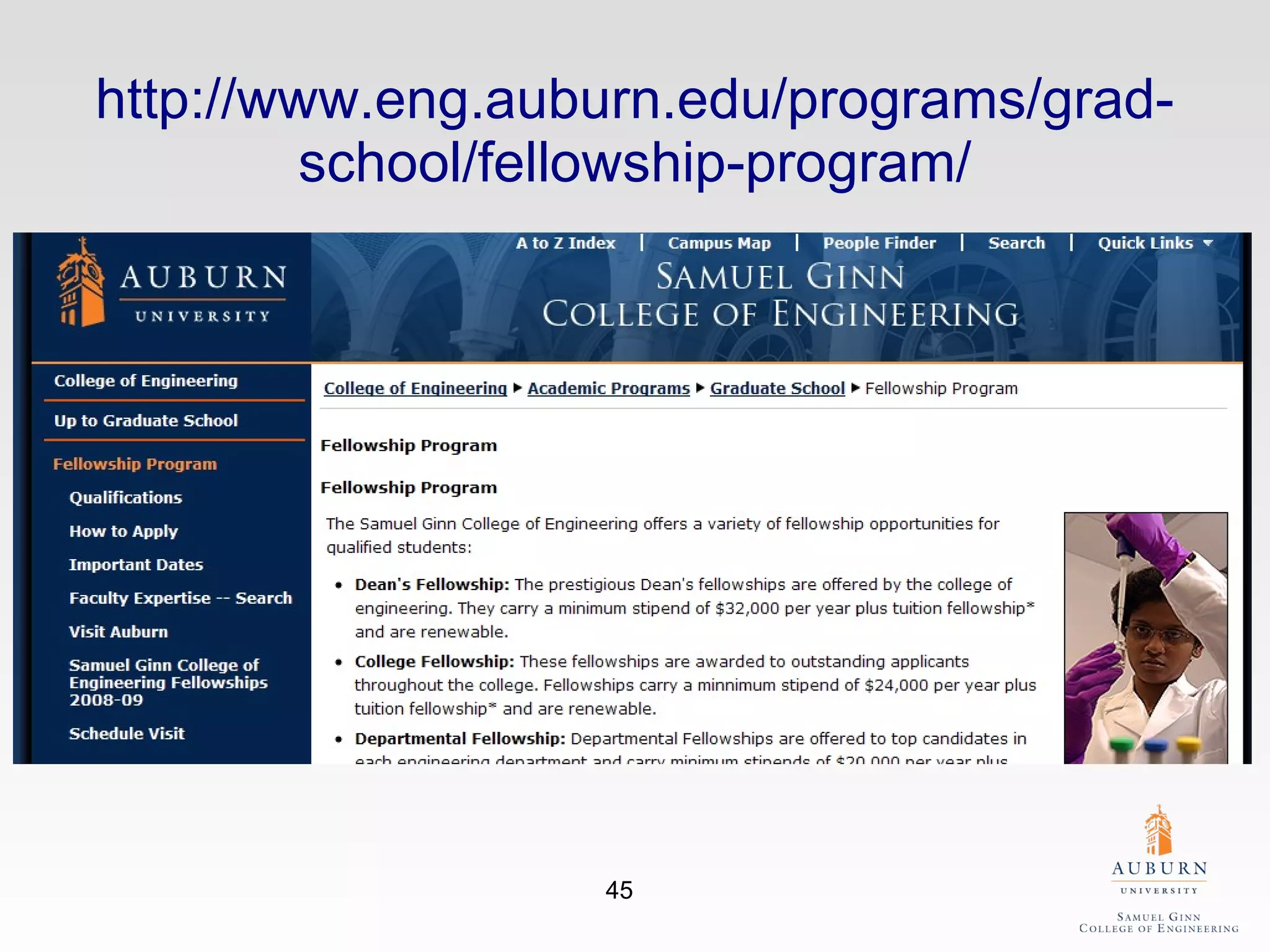http://www.eng.auburn.edu/programs/grad-school/fellowship-program/ 