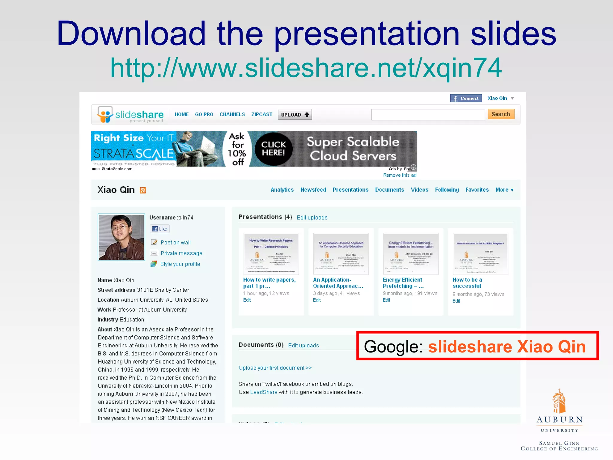 Download the presentation slides http://www.slideshare.net/xqin74 Google:  slideshare Xiao Qin 