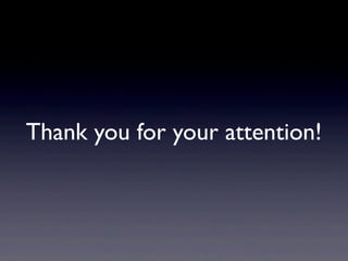 Thank you for your attention!
 