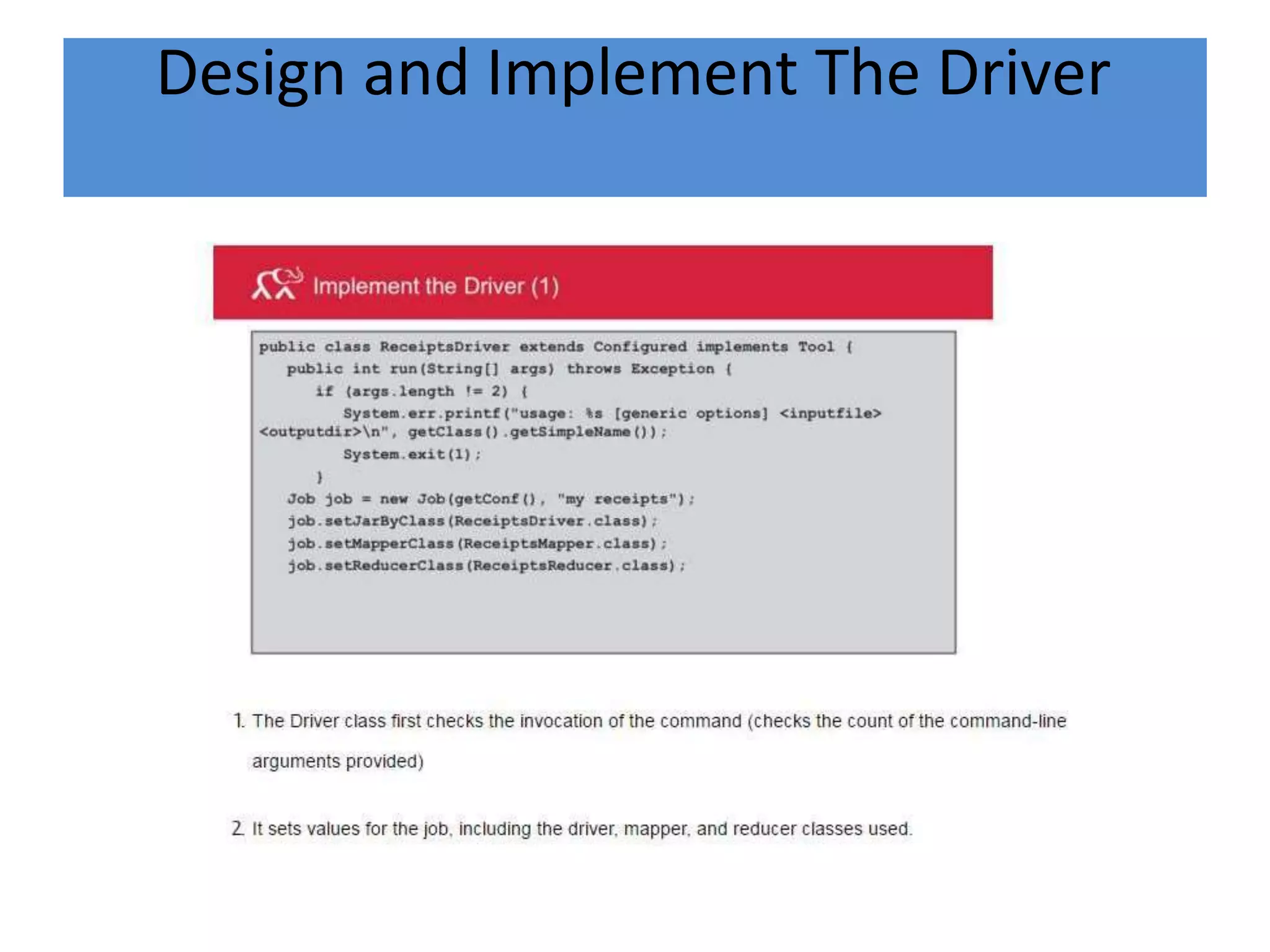 Design and Implement The Driver
 