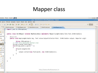 Mapper class
http://www.allsoftsolutions.in
 