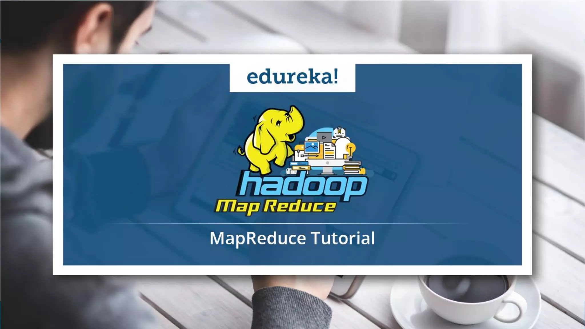 www.edureka.co/big-data-and-hadoopEDUREKA HADOOP CERTIFICATION TRAINING 