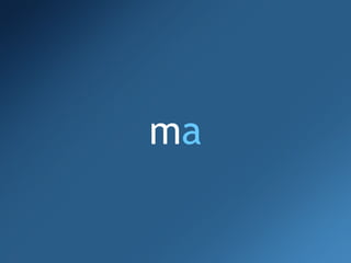 ma
 