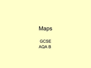 Maps GCSE AQA B  