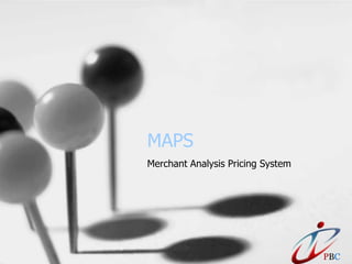 MAPS Merchant Analysis Pricing System PBC 