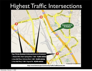 Highest Trafﬁc Intersections




Wednesday, February 11, 2009
 