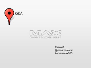           Q&AThanks!@ossamaalami#adobemax385