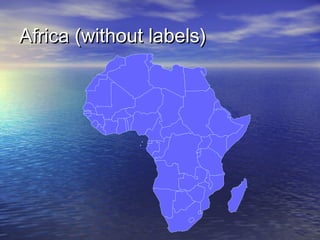Africa (without labels)

 