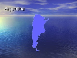 Argentina

 