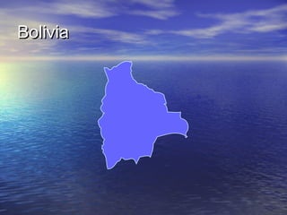 Bolivia

 