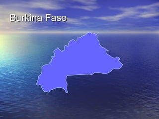 Burkina Faso

 