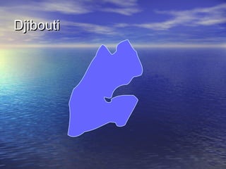 Djibouti

 