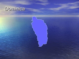 Dominica

 