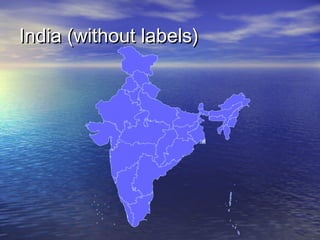 India (without labels)

 