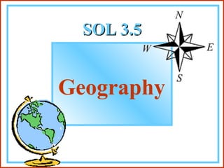 SOL 3.5 Geography 