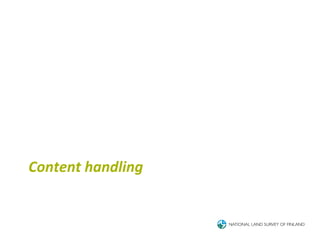 Content	
  handling	
  
 