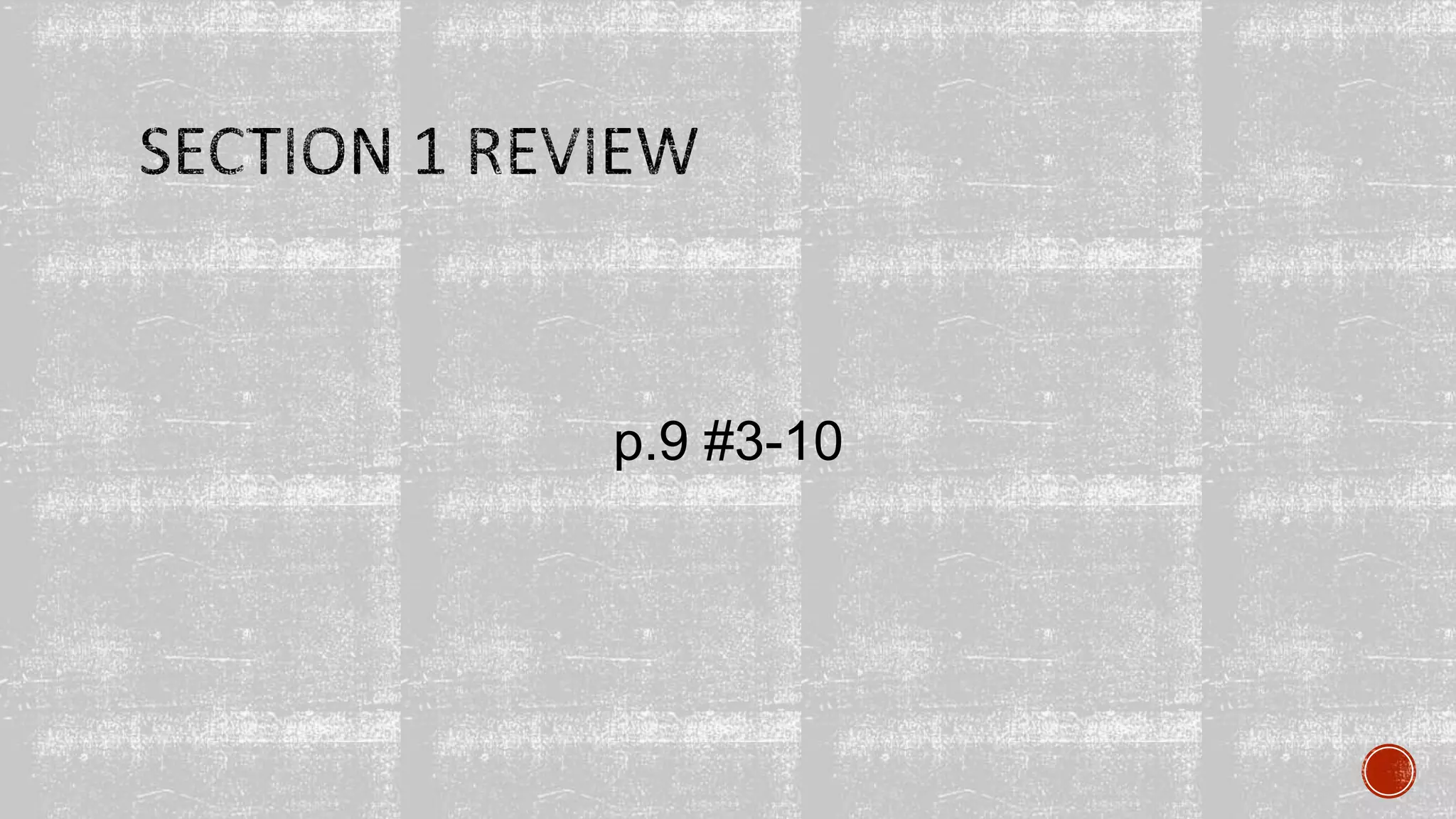 p.9 #3-10
 