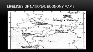 LIFELINES OF NATIONAL ECONOMY MAP 3
 