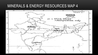 MINERALS & ENERGY RESOURCES MAP 4
 