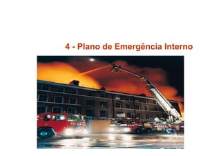 4 - Plano de Emergência Interno
 