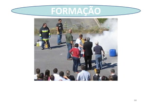 84
FORMAÇÃO
 