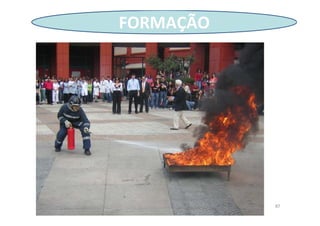 87
FORMAÇÃO
 