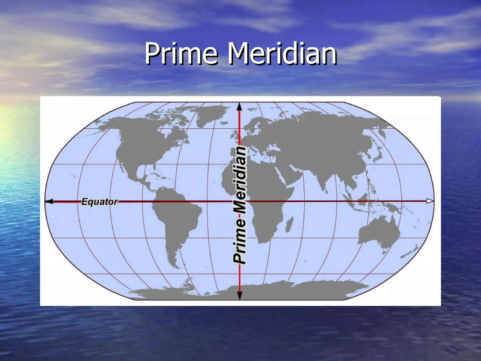 Prime Meridian